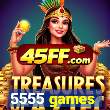 5555 games